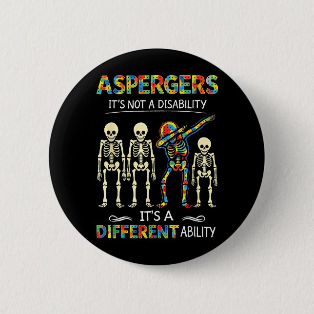 ASD Asperger ist keine Behinderung, sondern anders Button (Vorderseite)