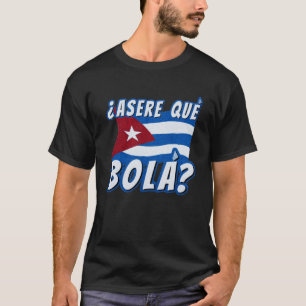 Asere Que Bola Kuba Havanna Kuba Flagge Baseb T-Shirt