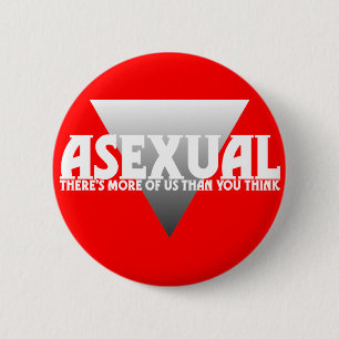 Asexual: Es gibt mehr von uns, als Sie denken Button