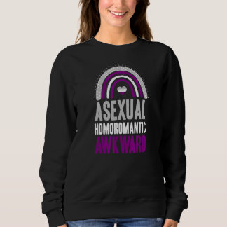Asexual Homoromantic Awkward Asexual Stolz Böhmie Sweatshirt