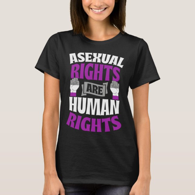Asexual Rights Are Human Rights Protest March Ace  T-Shirt (Vorderseite)
