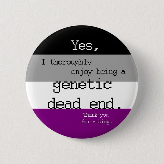 Asexuales genetisches Sackgasse-Button Button (Vorderseite)
