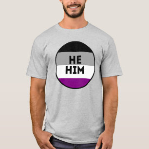 Asexuelles Er/ihn Stolz T-Shirt