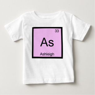 Ashleigh Name Chemie Element Periodensystem Baby T-shirt