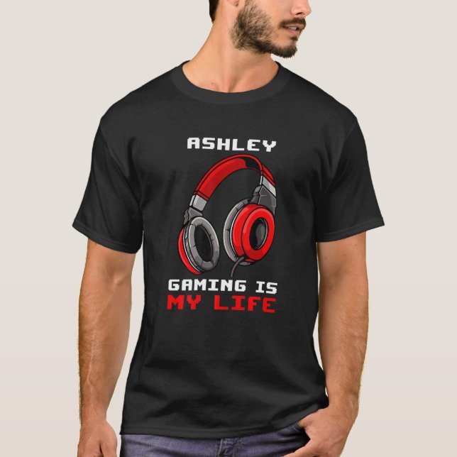 Ashley Gaming ist mein Personalisiertes Leben T-Shirt (Vorderseite)