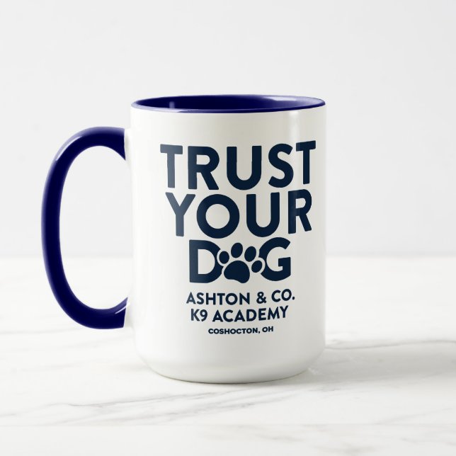 Ashton & Co. K9 Academy vertrauen Ihrem Hund 15 oz Tasse (Links)