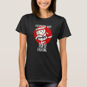 Asiatisches Essen Gericht Tofu Vegan Kämpfe Kämpfe T-Shirt