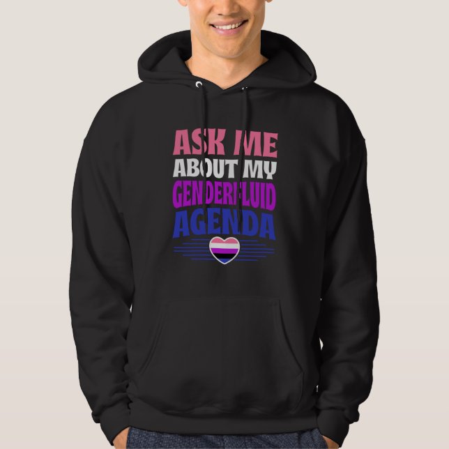 Ask Me About My Genderfluid Agenda Heart Love Hoodie (Vorderseite)