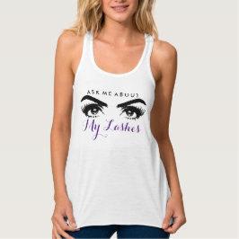 Ask me about my lashes. tank top