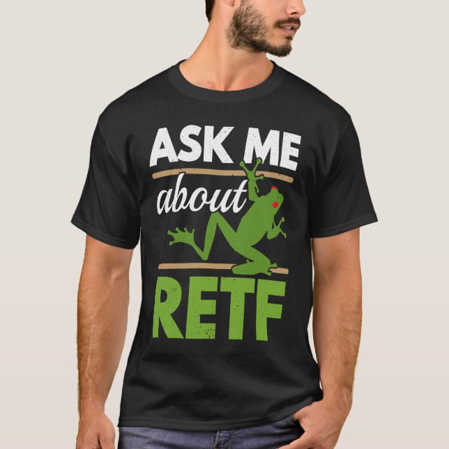 Ask Me About RETF Red Eyed Tree Frog  Toad Amphibi T-Shirt (Vorderseite)