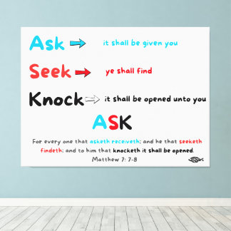 Ask Seek Knock Leinwanddruck