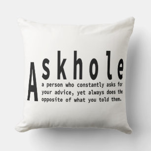 Askhole - sarkastische Wörterbuchdefinition Kissen