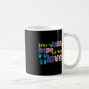 ASL American Sign Language 4. Juli Faith Hope Kaffeetasse