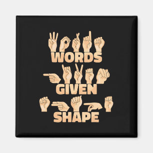 ASL American Sign Language Words gegeben Form Magnet