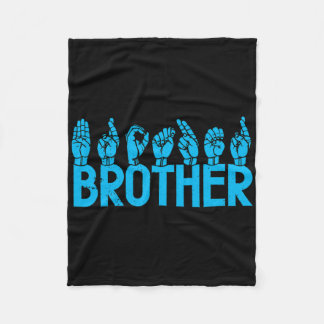 Asl Brother American Sign Language Deaf Awareness Fleecedecke