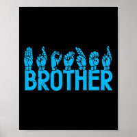 Asl Brother American Sign Language Deaf Awareness