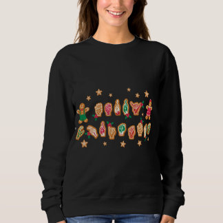 ASL Christmas American Sign Language Gingerbread H Sweatshirt