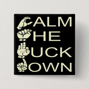 ASL CTFD beruhigen F**K Down #USAPatriotGraphics Button