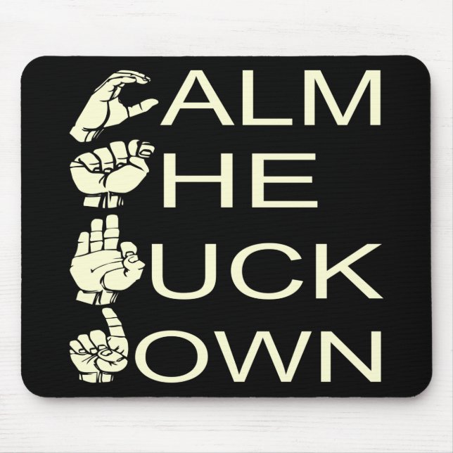 ASL CTFD Calm The F**K Down  #USAPatriotGraphics Mousepad (Vorne)