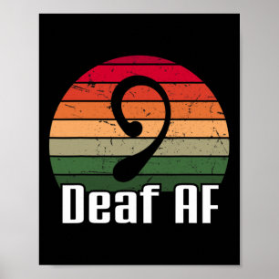 ASL Deaf AF Signage Language Deaf Awareness Poster