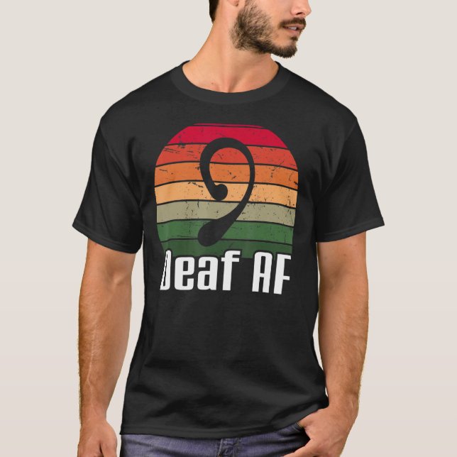 ASL Deaf AF Signage Language Deaf Awareness T-Shirt (Vorderseite)