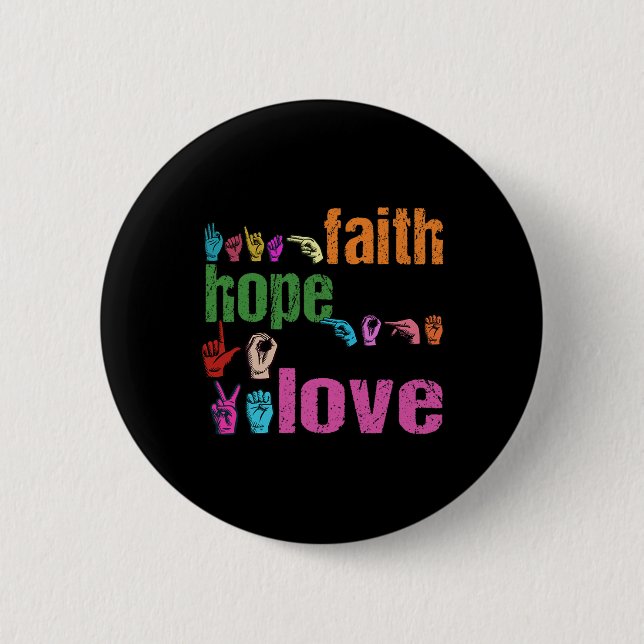 ASL Faith Hope Liebe American Sign Language Christ Button (Vorderseite)