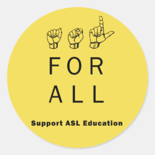 ASL für alle - Runder Aufkleber