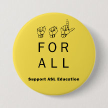 ASL für ALLE - Unterstützungs-ASL-Bildungs-Button