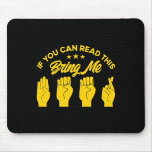 ASL-Gebärdensprache bringt mir Bier zum Tod 1 Mousepad