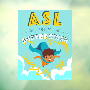 ASL ist meine Supermacht Fensteraufkleber