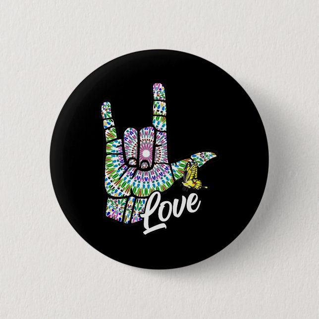 ASL Liebe Sie geben Gebärdensprache Butterfly Deaf Button (Vorderseite)