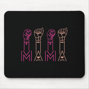 ASL Mama American Sign Language Deaf Awareness Sup Mousepad