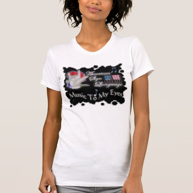 asl-MUSIK zu MEINEN Augen T-Shirt (Vorderseite)