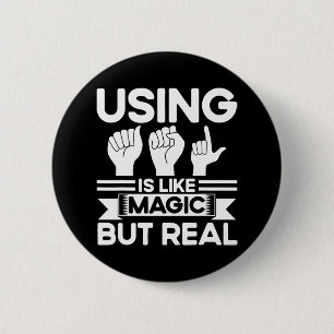 ASL Sign Language ASL wie Magie, aber echter Tod Button