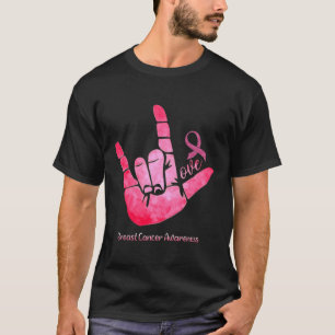 ASL Signieren Liebe Brustkrebs Bewusstsein rosa Ba T-Shirt