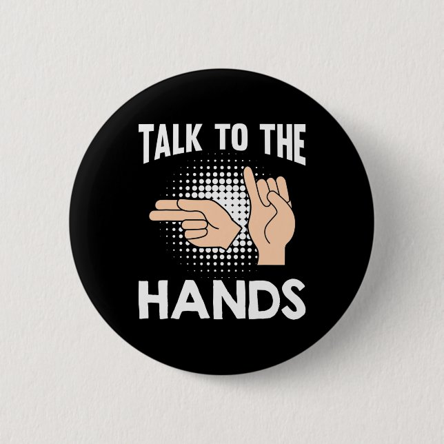 ASL Sprechen Sie mit der amerikanischen Gebärdensp Button (Vorderseite)