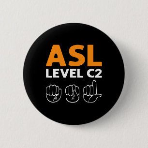 ASL - Stufe C2. ASL Awareness Hand Sign Language D Button