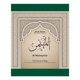 Asma’ul Husna-Al Muhaymin-Der Bewahrer der Sicherh Poster