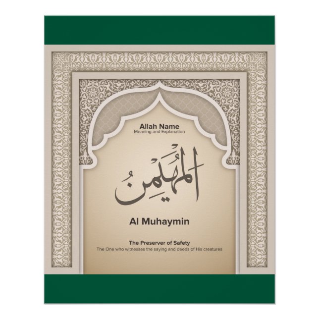 Asma’ul Husna-Al Muhaymin-The Preserver Of Safety Poster (Vorderseite)