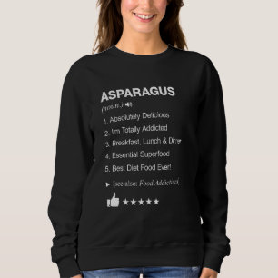 Asparagus Definition: Funny Sweatshirt
