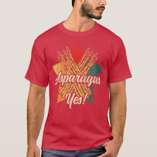 Asparagus Ja Funny Gemüsegärtner T - Shirt