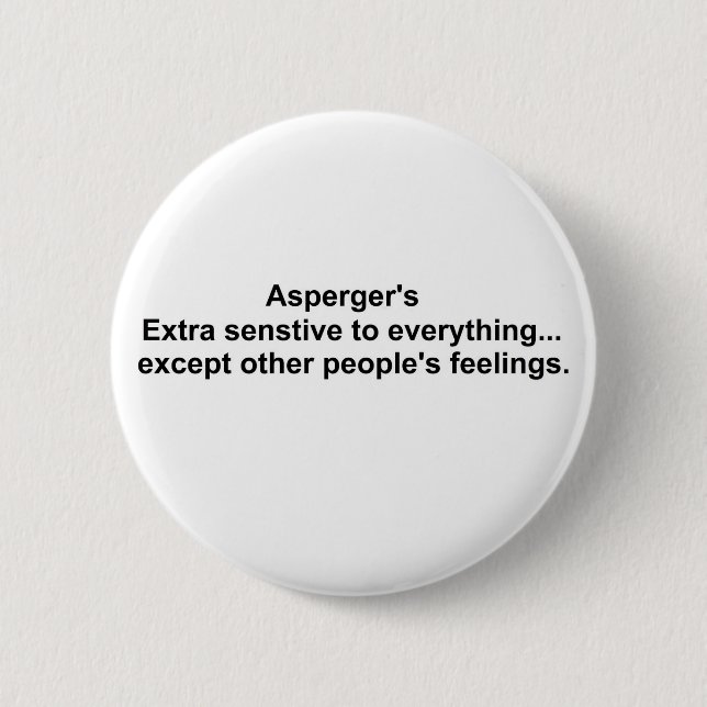 Aspergers Gang Button (Vorderseite)