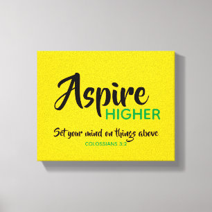 ASPIRE HIGHER Inspiration Scripting Christlich Leinwanddruck