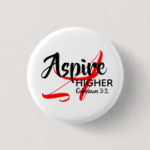 ASPIRE HIGHER Inspiriert Monogramm Christlich Button