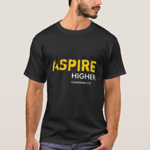 ASPIRE HIGHER Inspirierte Christlich SCHWARZ T-Shirt