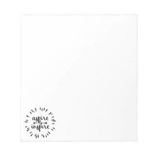 Aspire to Inspirier Notepad Notizblock