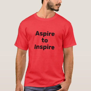 Aspire zum T - Shirt von Männern Inspirieren