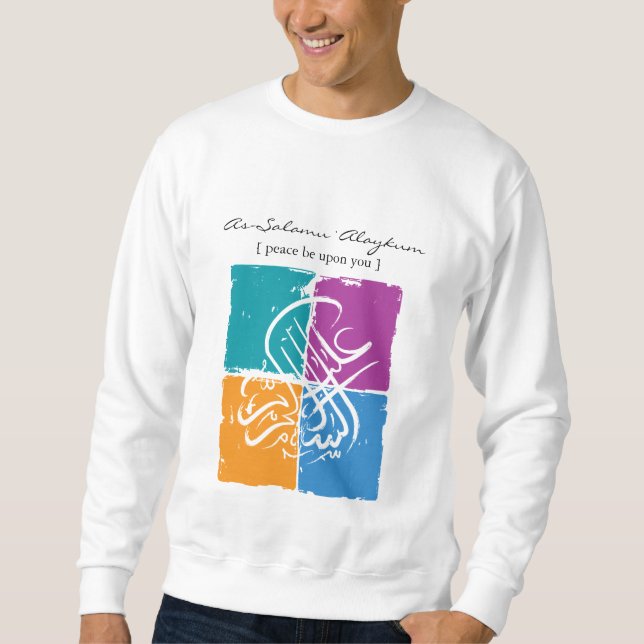 Assalamu 'alaikum - arabische Kalligraphie Kunst Sweatshirt (Vorderseite)