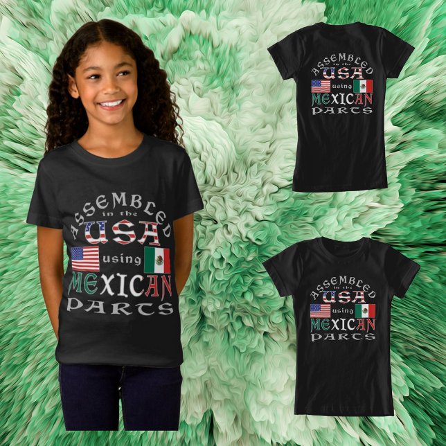 Assembled USA Using Mexican Parts Personalize Girl T-Shirt (Von Creator hochgeladen)