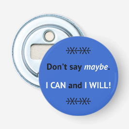 Assertive I KANN blau zitieren Flaschenöffner